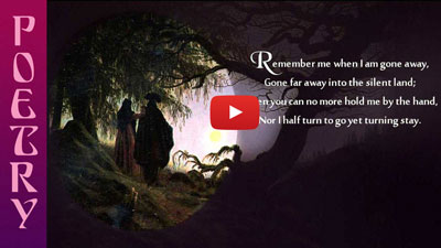 Reading of Christina Rossetti poem Remember on video